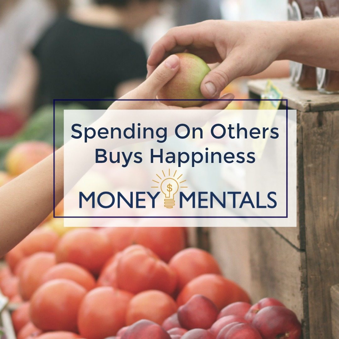 spending-on-others-is-buying-happiness-for-yourself-moneymentals